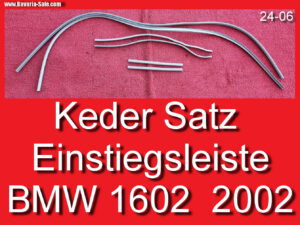 Keder silber Einstiegsleiste Schwellerleiste BMW 1602 2002 E10