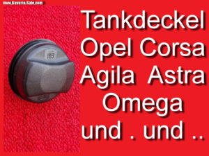 Tankdeckel Tankverschluss Opel Vectra Corsa Astra Agila u a