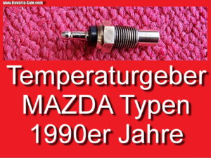 Temperaturgeber Fühler Temperaturanzeige Mazda626 GD 323 BF