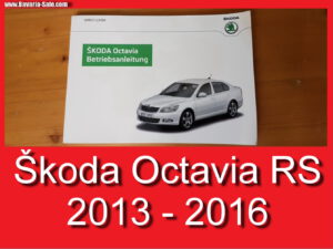 Betriebsanleitung Skoda Octavia 2013 – 2016 5E Oktavia Bordbuch