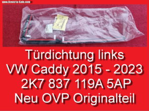 Gummi Türdichtung links 2K7837119A 5AP VW Caddy BJ 2021 OVP