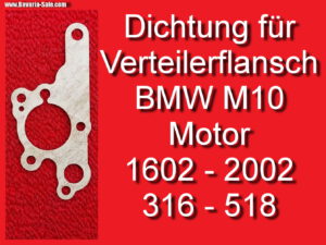 Dichtung neu Verteilerflansch BMW 1602 2002 E10 316 E21 518 E12 12119630039