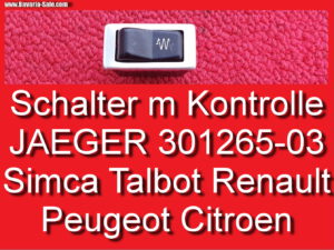 Schalter Kontrolle Jaeger TORRIX Talbot Peugeot Citroen Simca Renault