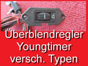 Überblendregler für Youngtimer BMW 1602 635CSI Mercedes Opel Audi Ford VW