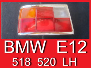 Heckleuchte BMW 518 520 E12 Rücklicht Rückleuchte Links 4 1975