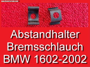 Halter Bremsschlauch BMW 02 E10 1602 2002 E21 E12 E24 E23 E26 34349023119