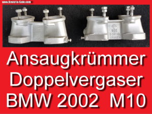 ❌ Ansaugkrümmer Doppelvergaser BMW 2002 Ti 2000 CS no 1602 Intake  11611253183 11611250591