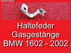 Gasgestänge Sicherungsring Haltefeder BMW 1602 2002 E10 PDSI 13214440136