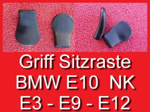 Griff Sitzraste BMW 1602 1802 2002 E10 Vordersitz Raste