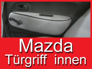 Griff Türverkleidung Türe innen Mazda 121 DB vorne und hinten