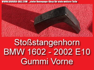 Gummi Stoßstangenhorn BMW 1602 2002 E10 Gummipuffer