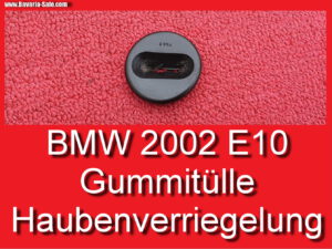 Gummi Seilzug Motorhaube BMW 1602 E10 2002 tii 02er 51715480172