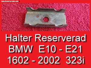 Halter Reserverad Befestigung BMW 1502 1602 1802 2002 tii E10