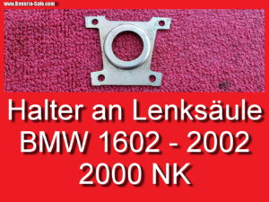 Halter Lenksäule Blinkerschalter BMW E10 1602 2002 2000 NK 32311108986