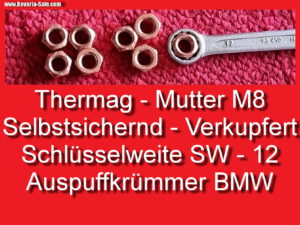 Kupfermutter M8 SW12 Auspuffkrümmer BMW 1602 2002 E10 E 9 E3 24 11621744323