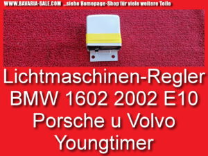 Regler Lichtmaschine BMW 02 1602 1802 2002 E10 Lima-Regler 12321350052