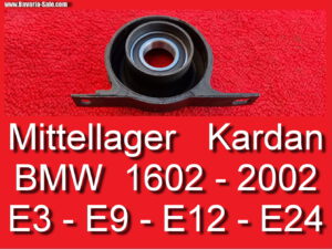 Mittellager Kardanwelle BMW 1602 2002 E10 E3 E9 E24 E12 E28