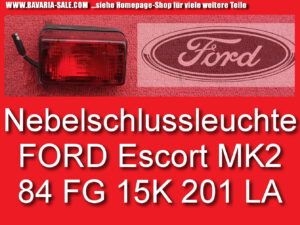 ❌ Nebelschlussleuchte Ford Escort MK284FG15K201LA 6112628