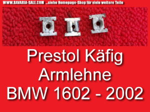 Prestol Käfig Blech Klammer BMW 1602 2002 Armlehne Blechmutter