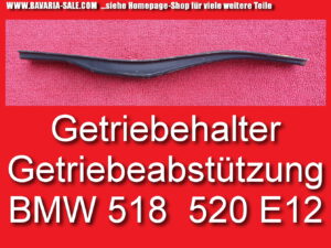 Querträger BMW 518 520 E12 Getriebe Halter Getriebebügel