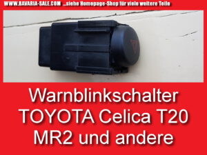 Warnblinkschalter Hazard Toyota Celica GT4 T20 ST205 MR 2 TR9301 8433220340