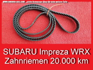 Zahnriemen Timing Belt Subaru Impreza 2,0 WRX 20000 km 13028AA071 13028AA200 13028AA240