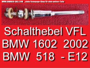 Schaltung Schalthebel Unterteil BMW 1602 2002 E10 518 E12 NK