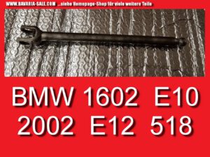 Schaltstange BMW E10 1600-2 1602 E10 518 E12 NK 23411466115