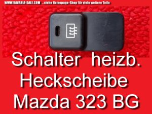 Schalter Heizung Heckscheibe Mazda 323 BG BG13 BG8 GTR